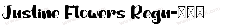 Justine Flowers Regu字体转换